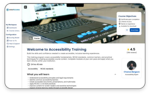 ansrAccess course library displaying a course titled "Welcome to Accessibility Training." The course page features a banner image of a laptop and braille display, a 4.5-star rating, and details including a duration of 24 hours 45 minutes with tags for Accessibility and WCAG Standards. A What you will learn section lists course topics such as accessibility principles, WCAG 2.2 best practices, creating accessible documents and multimedia, and supporting screen readers and assistive technologies. A sidebar highlights the instructor, Chance Bergson, identified as an Accessibility Expert, and a course objectives card lists features such as a completion certificate, lifetime access, hands-on experience, and downloadable resources.